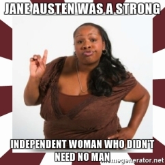 jane-austen-was-a-strong-independent-woman-who-didnt-need-no-man